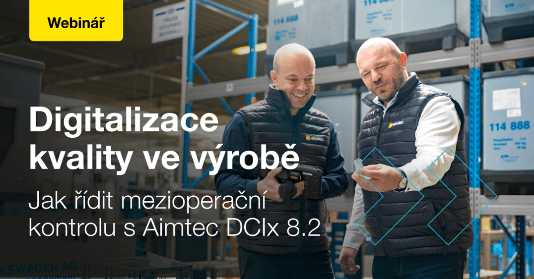 Aimtec webinář: Digitalizace kvality ve výrobě